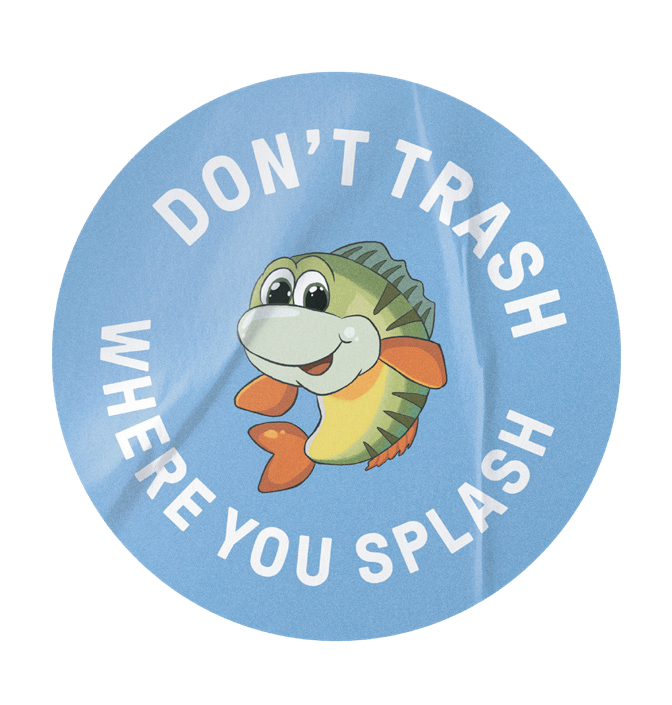 Don't Trash Where You Splash