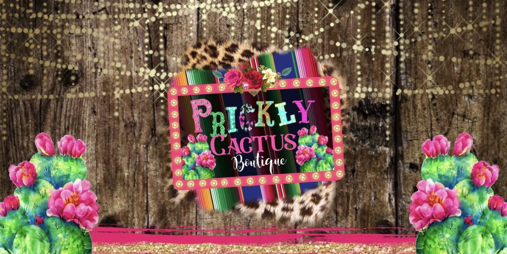 Colorful logo for Prickyly Cactus Boutique featuring cacti and vibrant flowers against a rustic wooden backdrop in Uvalde County, Texas