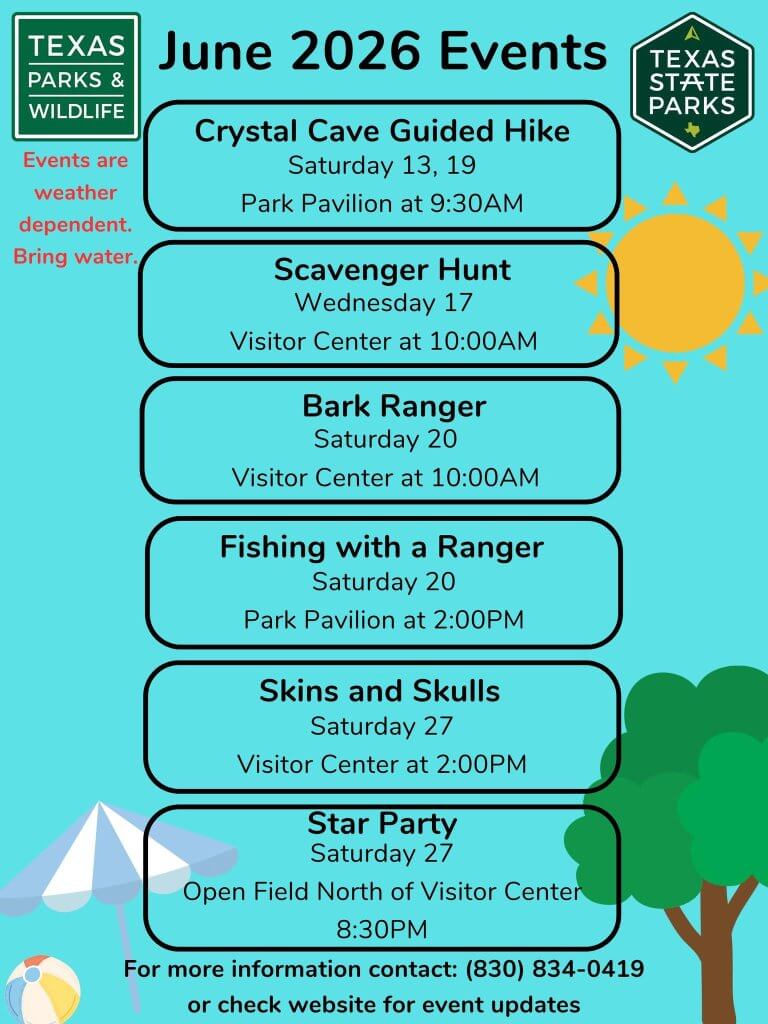 A list of June activities at Garner State park, Including Crystal Cave Guided Hikes, Scavenger Hunts, Bark Ranger, Fishing with a Ranger, Skins and Skulls, and Star Parties!
