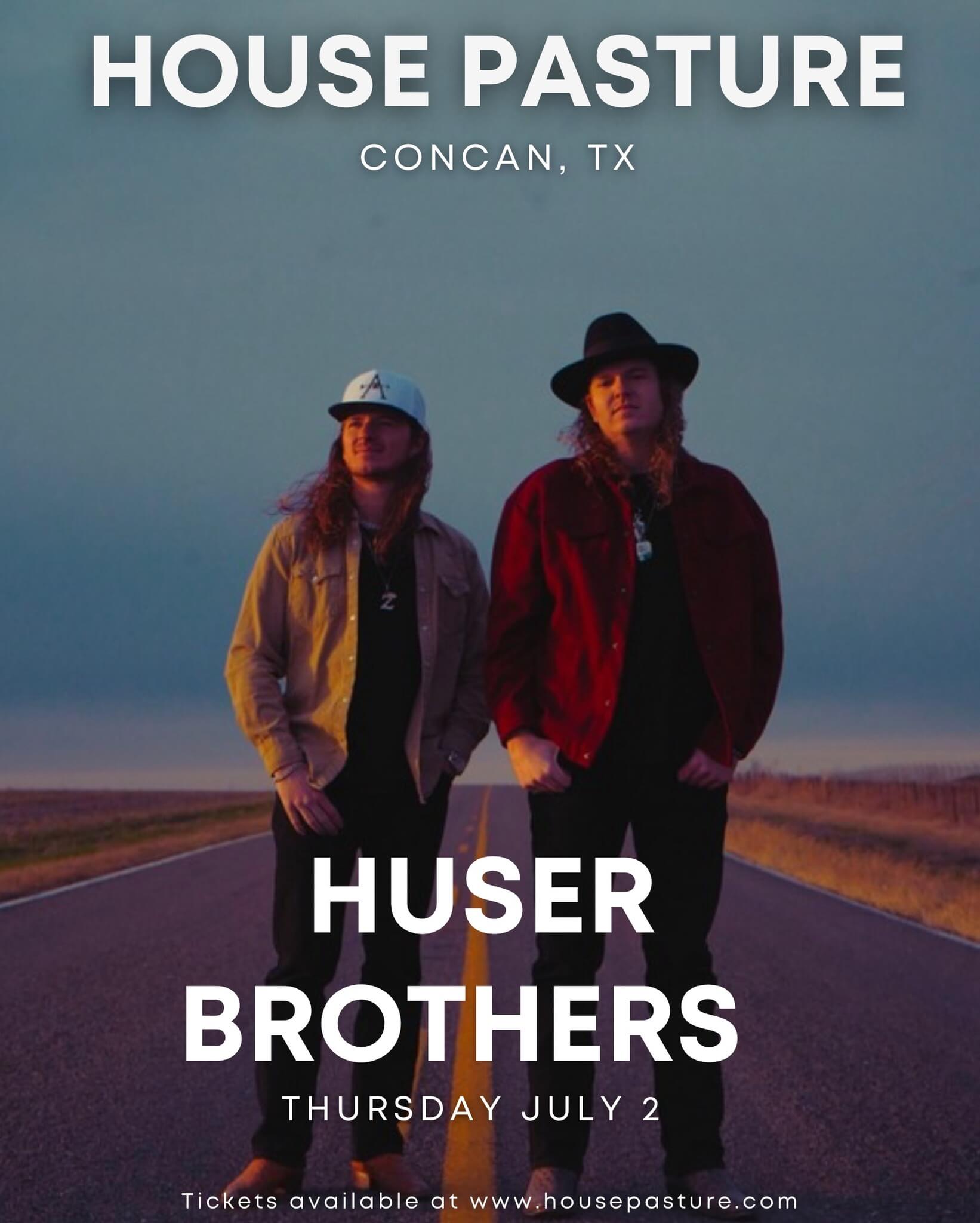 Huser Brothers at House Pasture