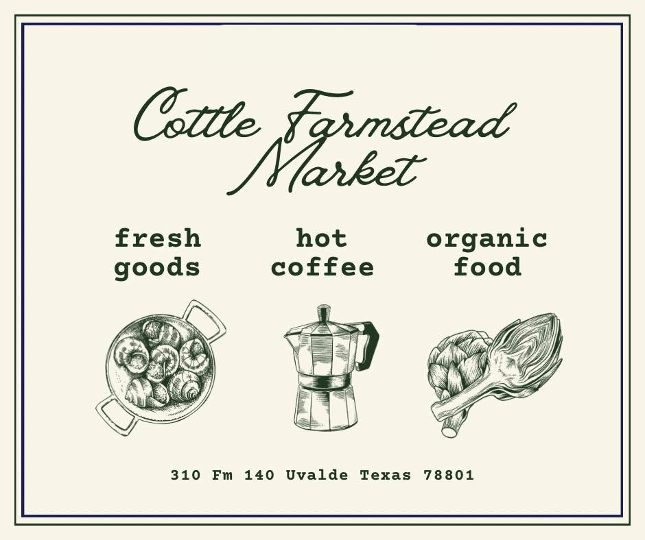 A farmhouse style flyer advertising the Cottle Farmstead Market, advertizing fresh goods, hot coffee, and organic foods